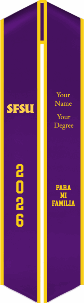Custom San Francisco State graduation stoles in official purple, gold, and other patterns